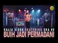 BUIH JADI PERMADANI [ KALIA SISKA FT SKA 86 ] KARAOKE TANPA VOCAL