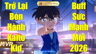 Conan Yorn Trở lại bón hành Hayate Kaito Kid , Buff sức mạnh chơi cực dễ
