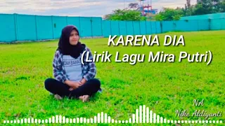 Download KARENA DIA (Lirik Lagu Mira Putri) MP3