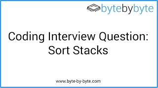 Interview Question Sort Stacks