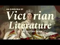 Literature in the Victorian Era A Historical Overview
