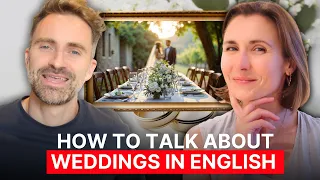 How to talk about weddings in English