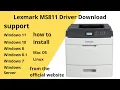 Lexmark MS811 Driver Download and Setup Windows 11 Windows 10 Mac 13 Mac 12 Mac 11