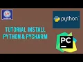 TUTORIAL INSTALL APLIKASI PYTHON DAN PYCHARM