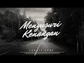 Download Lagu Langit Sore - Menyusuri Kenangan (Official Lyric Video)