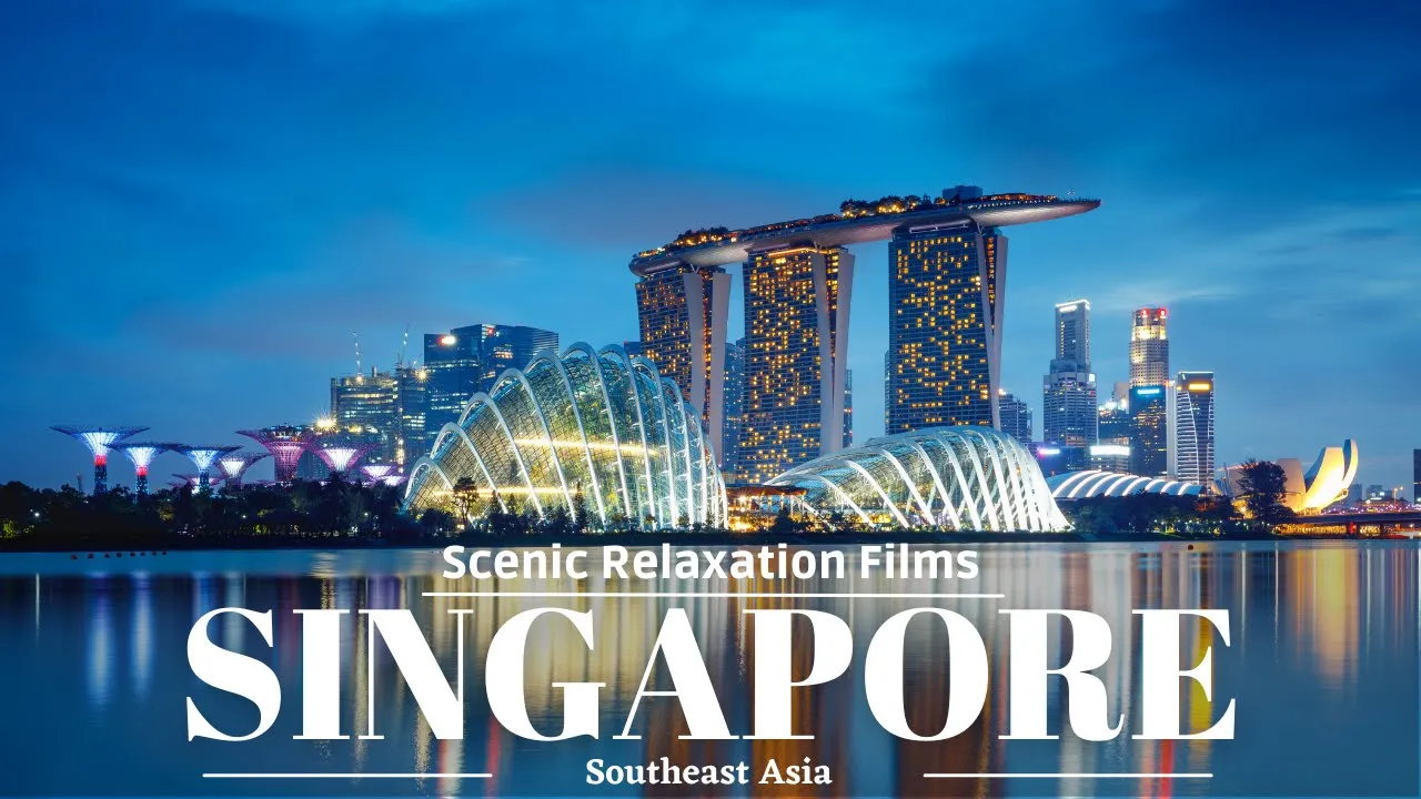 Singapore "Lion City" 4K - Scenic Relaxation Films with Upbeat Music