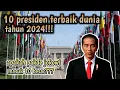 Lagu 10 Pemimpin Terbaik Dunia 2024! Apakah Presiden Indonesia Masuk Dalam Kategori Ini??