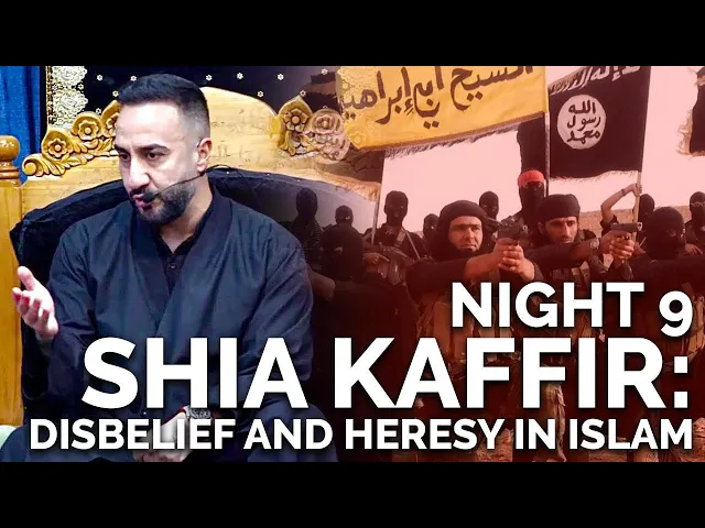 ⁣9. 'Shia Kaffir: Disbelief & Heresy In Islam' - Dr. Sayed Ammar Nakshawani - Muharram 2022