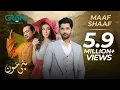 Download Lagu Maaf Shaaf | Full OST | Honey Moon | Rahat Fateh Ali Khan | Green Entertainment