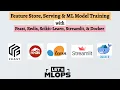 Real-Time Feature Store Demo Deploy an End-to-End MLOps Pipeline with Feast Redis Streamlit
