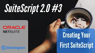 SuiteScript 2 0 Tutorial - Creating your First Script