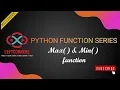 Max function min function in python