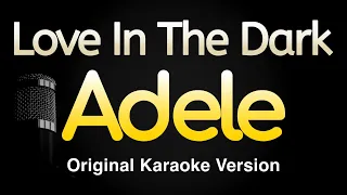 love in the dark adele karaoke songs with lyrics original key 