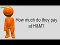 How Much Do They Pay At H M