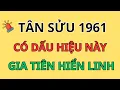 Lagu Tử Vi Tân Sửu 1961: Thấy 1 Trong 4 Dấu Hiệu Này Là Gia Tiên Hiển Linh – Phúc Vận Khai Mở, Tài Lộc Về