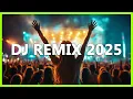 Download Lagu DJ REMIX 2025 - Mashups \u0026 Remixes of Popular Songs 2025 | DJ Remix Song Club Music Disco DJ Mix 2024