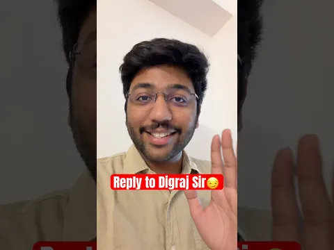 My Reply to Digraj Sir - Battles 🔥