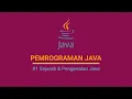 DASAR PEMROGRAMAN JAVA SEJARAH JAVA dan PENGENALAN