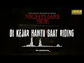 Lagu DIKEJAR HANTU SAAT RIDING (NIGHTMARE SIDE OFFICIAL 2026) - ARDAN RADIO