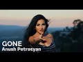 Download Lagu Anush Petrosyan - Gone
