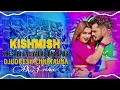 किशमिश #Khesari Lal Yadav #Neelam Giri Kishmish New#Bhojpuri Dj Remix Song..