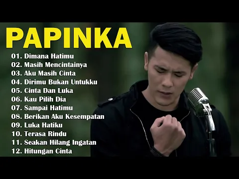Download MP3 LAGU TERBAIK PAPINKA FULL ALBUM 2024 (Full Lirik)