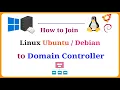 Windows Server - How to Join a Linux Ubuntu Debian to Windows Domain Controller