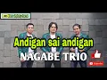 Download Lagu Andigan sai andigan lagu batak terbaik dengan Cover Nagabe trio