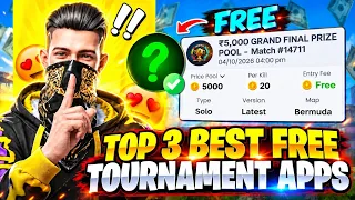Top 3 Only Free💰 Tournament Apps 😋 Entry ₹0 💸 Per Kill ₹10🤯 | Best Free Tournament Apps🔥