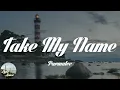 Parmalee - Take My Name (Lyrics)