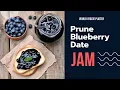 No added Sugar - Simple Prune Blueberry Date Jam Recipe How to Make Blueberry Jam w 3 Ingredients