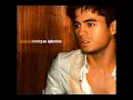 Enrique Iglesias - Para Qué la Vida