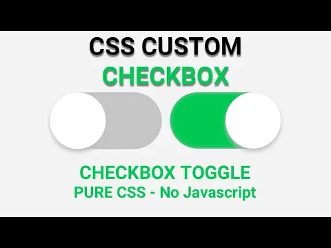 CSS Custom Checkbox Toggle Switch CSS Only No Javascript