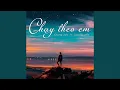 Download Lagu Chạy Theo Em (feat. Lub Nguyễn)