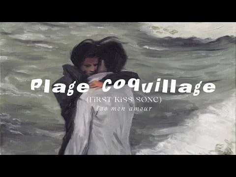 Download MP3 Tao Mon Amour - Plage Coquillage (First Kiss Song) [ English Lyrics ]