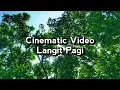 Lagu Cinematic Langit Pagi | Cinematic Video 1 minute