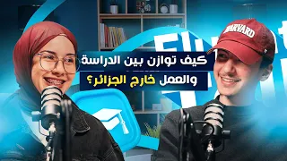 FluentlyTalk Ep 10 With Sara Simply كيف توازن بين الدراسة و العمل خارج الجزائر 