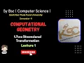 SY BCS Semester 4 Computetational Geometry 1 Two Dimensional Transformation Lecture 1