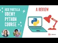 Jose Portilla - Udemy Python Bootcamp Course Review