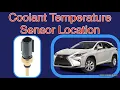 Coolant Temperature Sensor location on a 2016 Lexus RX 350