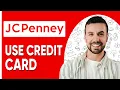 How To Use JCPenney Credit Card Online - 2025 Quick Easy