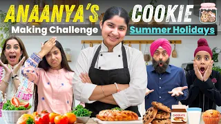 Anaanya’s Cookie Making Challenge - Summer Holidays | Ramneek Singh 1313 | RS 1313 VLOGS