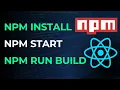 3 most popular npm commands npm install npm build and npm start