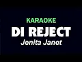 Download Lagu DI REJECT - Jenita Janet | KARAOKE