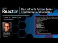 Blast off with Python Series Conditionals and Variables