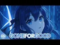Download Lagu Nightcore - Gone For Good || Rival x Jim Yosef (Lyrics)