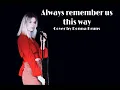 Download Lagu Always remember us this way - Lady Gaga (Cover by Donna Bruns)