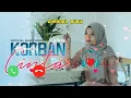 Download Lagu KORBAN CINTA - TRYANA (MUSIC OFFICIAL 2020)