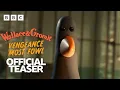 Feathers McGraw is BACK! 😱 | Wallace \u0026 Gromit: Vengeance Most Fowl - BBC