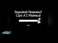 Download Lagu Siapakah Namamu? (Cover versiku piano) Karaoke / Instrumen ciptaan A.T. Mahmud Kelas 1 Tema 1